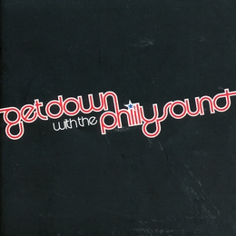 Image du média "GET DOWN WITH THE PHILLY SOUND (A VERY SPECIAL COLLECTION) de DIMITRI FROM PARIS"