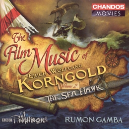 Image du média "THE SEA HAWK - FILM MUSIC VOL.2 de Erich Wolfgang KORNGOLD"