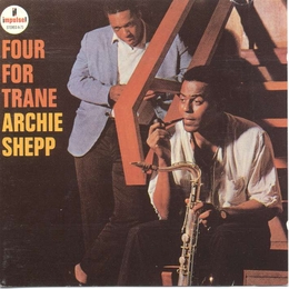 Image du média "FOUR FOR TRANE de Archie SHEPP"