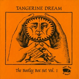 Image du média "BOOTLEG BOX SET, VOL.1 de TANGERINE DREAM"