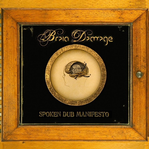 Couverture SPOKEN DUB MANIFESTO VOL:1 de BRAIN DAMAGE