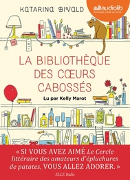 Image du média "LA BIBLIOTHEQUE DES COEURS CABOSSES de Katarina BIVALD"