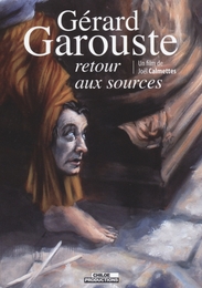 Image du média "GÉRARD GAROUSTE, RETOUR AUX SOURCES de Joël CALMETTES"