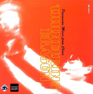 Couverture PERCUSSION MUSIC FROM CHINA de THUNDERING DRAGON