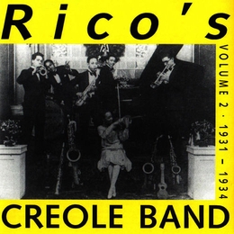 Image du média "RICO'S CREOLE BAND VOLUME 2: 1931-1934 de RICO'S CREOLE BAND"