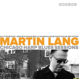 Image du média "CHICAGO HARP BLUES SESSIONS de Martin LANG"