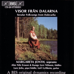 Image du média "VISOR FRÅN DALARNA: SECULAR SONGS FROM DALECARLIA de Margareta JONTH"