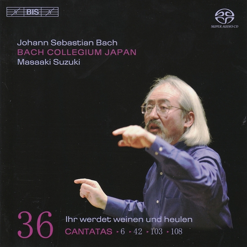 Couverture CANTATE:   6,42,103,108 de Johann Sebastian BACH