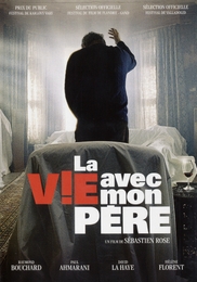 Image du média "LA VIE AVEC MON PÈRE de Sébastien ROSE"