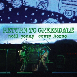 Image du média "RETURN TO GREENDALE de Neil YOUNG & CRAZY HORSE"