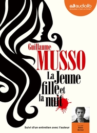 Image du média "LA JEUNE FILLE ET LA NUIT de Guillaume MUSSO"