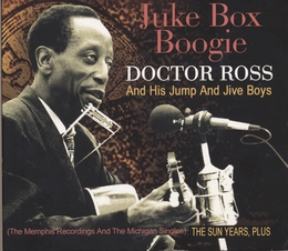 Image du média "JUKE BOX BOOGIE - THE SUN YEARS, PLUS de DOCTOR ROSS & HIS JUMP AND JIVE BOYS"