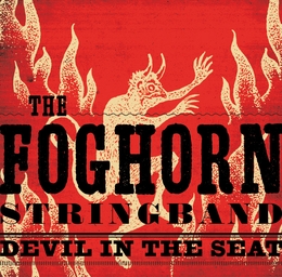 Image du média "DEVIL IN THE SEAT de THE FOGHORN STRINGBAND"