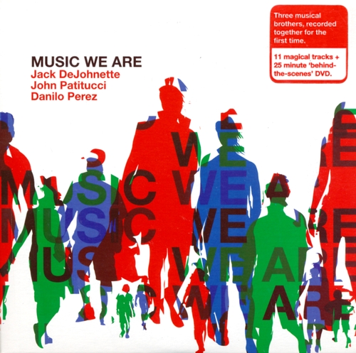 Couverture MUSIC WE ARE de Jack DEJOHNETTE