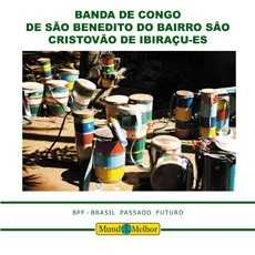 Image du média "BANDA DE CONGO DE SÃO BENEDITO DO BAIRRO SÂO CRISTOVÃO... de BANDA DE CONGO DE SÃO BENEDITO DO BAIRRO"