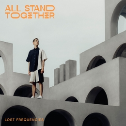 Image du média "ALL STAND TOGETHER de LOST FREQUENCIES"