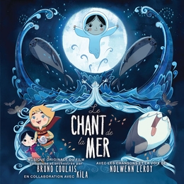 Image du média "LE CHANT DE LA MER de Bruno COULAIS / KILA / NOLWENN LEROY"