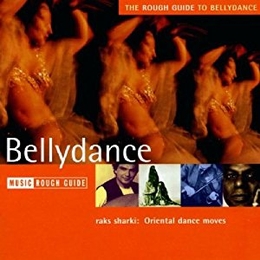 Image du média "THE ROUGH GUIDE TO BELLYDANCE"