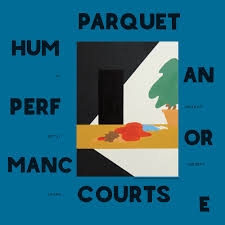 Image du média "HUMAN PERFORMANCE de PARQUET COURTS"