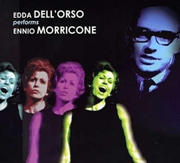 Image du média "EDDA DELL'ORSO PERFOMS ENNIO MORRICONE de Edda DELL'ORSO & ENNIO MORRICONE"