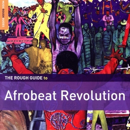 Image du média "THE ROUGH GUIDE TO AFROBEAT REVOLUTION de FUNK/AFRO-BEAT"