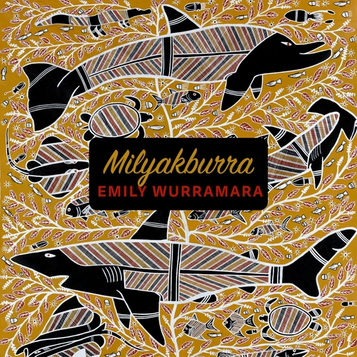 Couverture MILYAKBURRA de Emily WURRAMARA