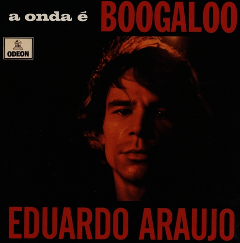 Couverture A ONDA E BOOGALOO de Eduardo ARAUJO