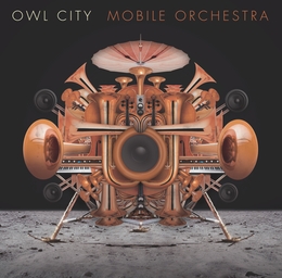 Image du média "MOBILE ORCHESTRA de OWL CITY"