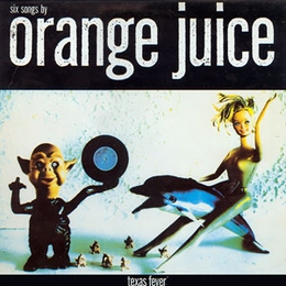 Image du média "TEXAS FEVER de ORANGE JUICE"