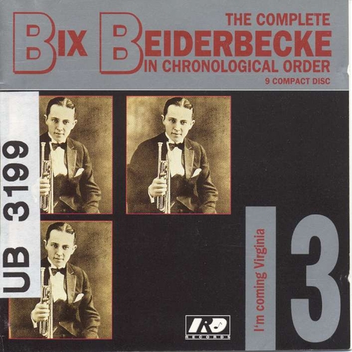 Couverture COMPLETE IN CHRONOLOGICAL ORDER, VOL.3: I'M COMING VIRGINIA de Bix BEIDERBECKE