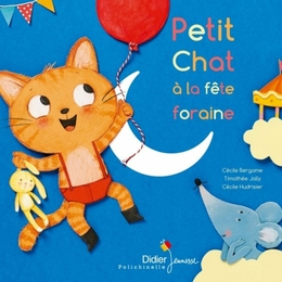 Image du média "PETIT CHAT À LA FÊTE FORAINE de Cécile BERGAME"