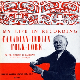 Image du média "MY LIFE IN RECORDING CANADIAN-INDIAN FOLKLORE"