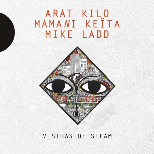 Couverture VISIONS OF SELAM de ARAT KILO, MAMANI KEÏTA, MIKE LADD