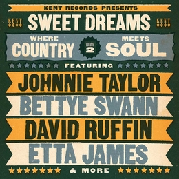 Image du média "SWEET DREAMS : WHERE COUNTRY MEETS SOUL VOL.2"