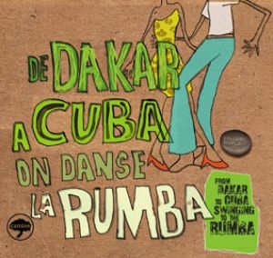 Couverture DE DAKAR À CUBA ON DANSE LA RUMBA