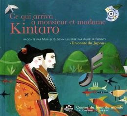 Image du média "CE QUI ARRIVA A MONSIEUR ET MADAME KINTARO de CONTE TRADITIONNEL JAPON"