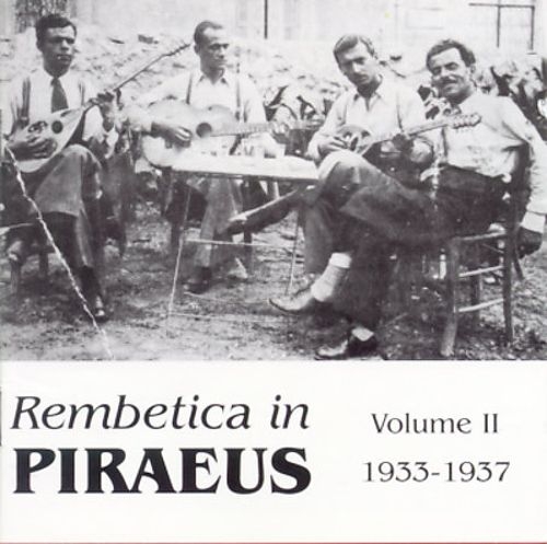 Couverture REMBETICA IN PIRAEUS VOLUME II, 1933-1937