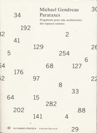 Image du média "PARATAXES (FRAGMENTS POUR UNE ARCHITECTURE DES ESPACES...) de Michael GENDREAU"