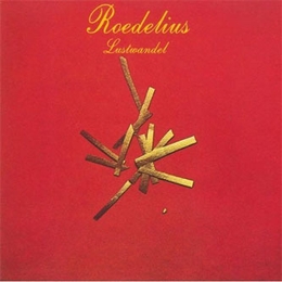 Image du média "LUSTWANDEL (REMASTERED) de ROEDELIUS"