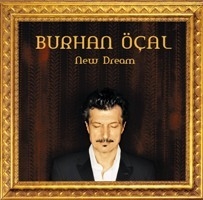 Image du média "NEW DREAM de Burhan ÖÇAL"