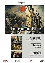 Image du média "DU ROMANTISME AU RÉALISME de Alain JAUBERT"