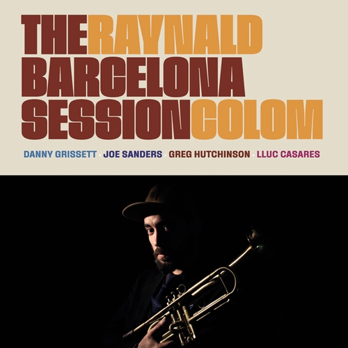 Couverture THE BARCELONA SESSION de Raynald COLOM