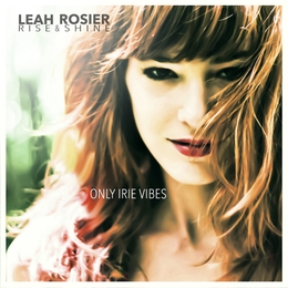 Image du média "ONLY IRIE VIBES de Leah ROSIER & RISE AND SHINE"