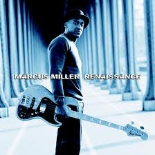 Couverture RENAISSANCE de Marcus MILLER