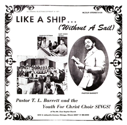 Image du média "LIKE A SHIP... (WITHOUT A SAIL) de Pastor T.L. BARRETT AND THE YOUTH CHRIST CHOIR"