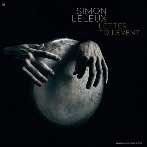 Couverture LETTER TO LEVENT de Simon LELEUX