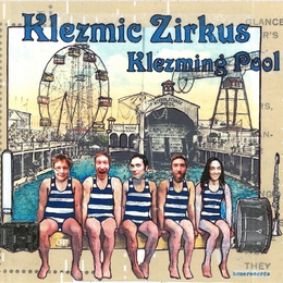 Image du média "KLEZMING POOL de KLEZMIC ZIRKUS"