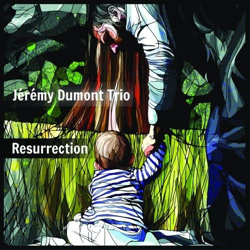 Couverture RESURRECTION de Jérémy DUMONT TRIO