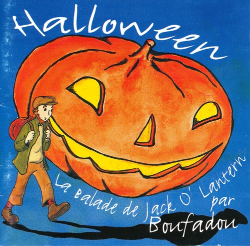 Couverture HALLOWEEN : LA BALADE DE JACK O' LANTERN de BOUFADOU