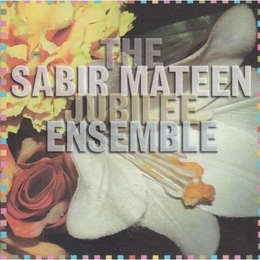 Image du média "THE SABIR MATEEN JUBILEEE ENSEMBLE de Sabir MATEEN JUBILEE ENSEMBLE"